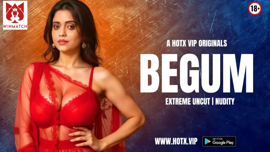 Begum Uncut 2025 HotXvip